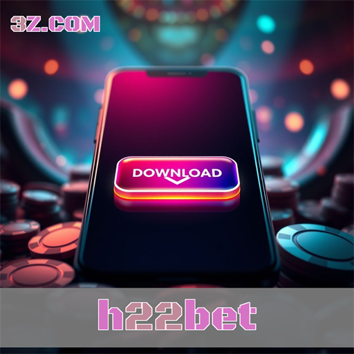 H22bet: A Hora de Baixar e Jogar Sem Limites